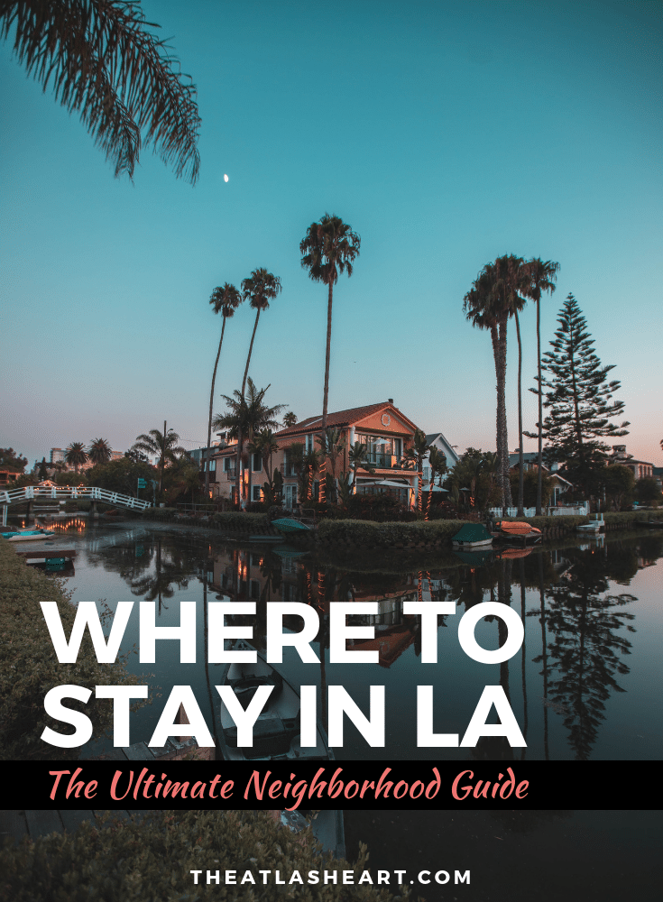 where to stay in Los Angeles