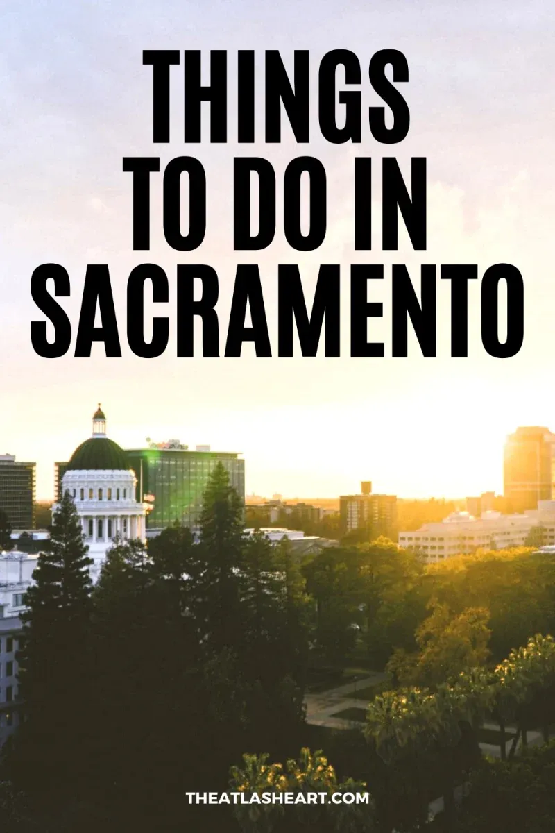 Things to do in Sacramento Pin 1