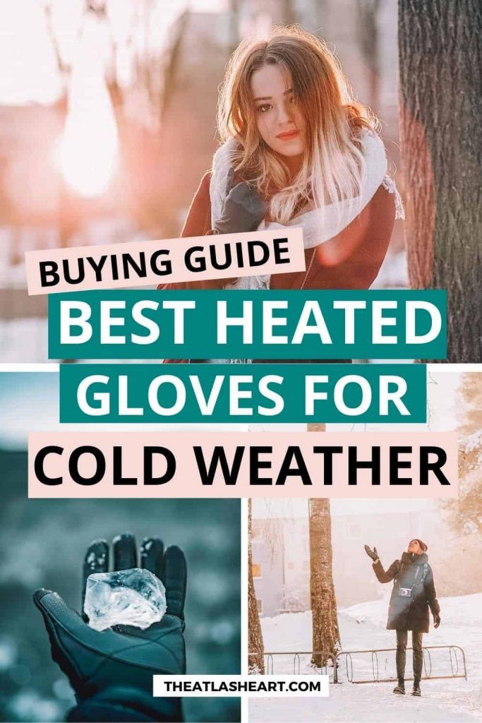 Pinterest pin for best gloves that heat up, showing a collage of images with people wearing gloves in the snow.