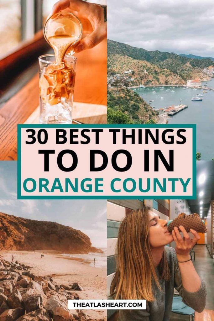 A collage of images: iced Vietnamese coffee, the Catalina Island harbor, an Orange County beach, and a woman eating an ice cream taco, with the text overlay, "30 Best Things to do in Orange County."