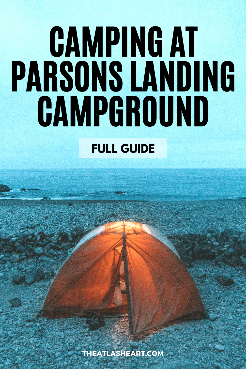 Camping at Parsons Landing Campground (Full Guide)