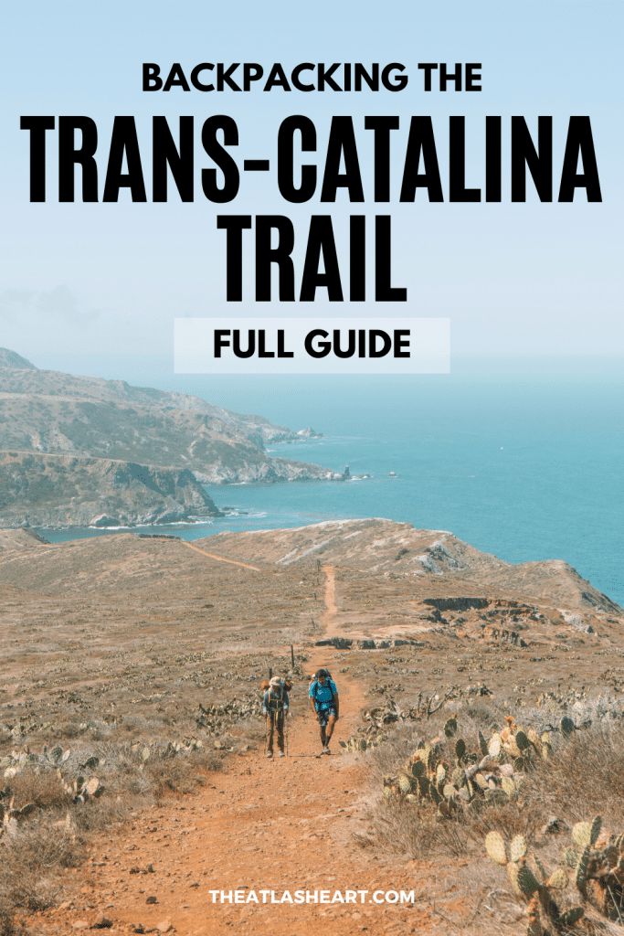 Backpacking the Trans-Catalina Trail Pin 1