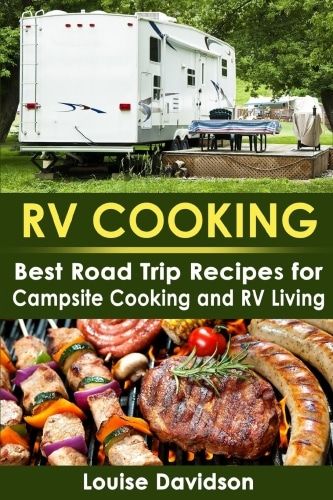RV Cooking, Best Road Trip Recipes for RV Living Book cover.