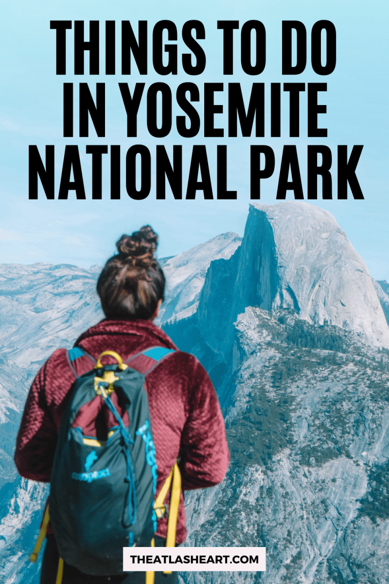 Things to Do in Yosemite National Park Pin 1