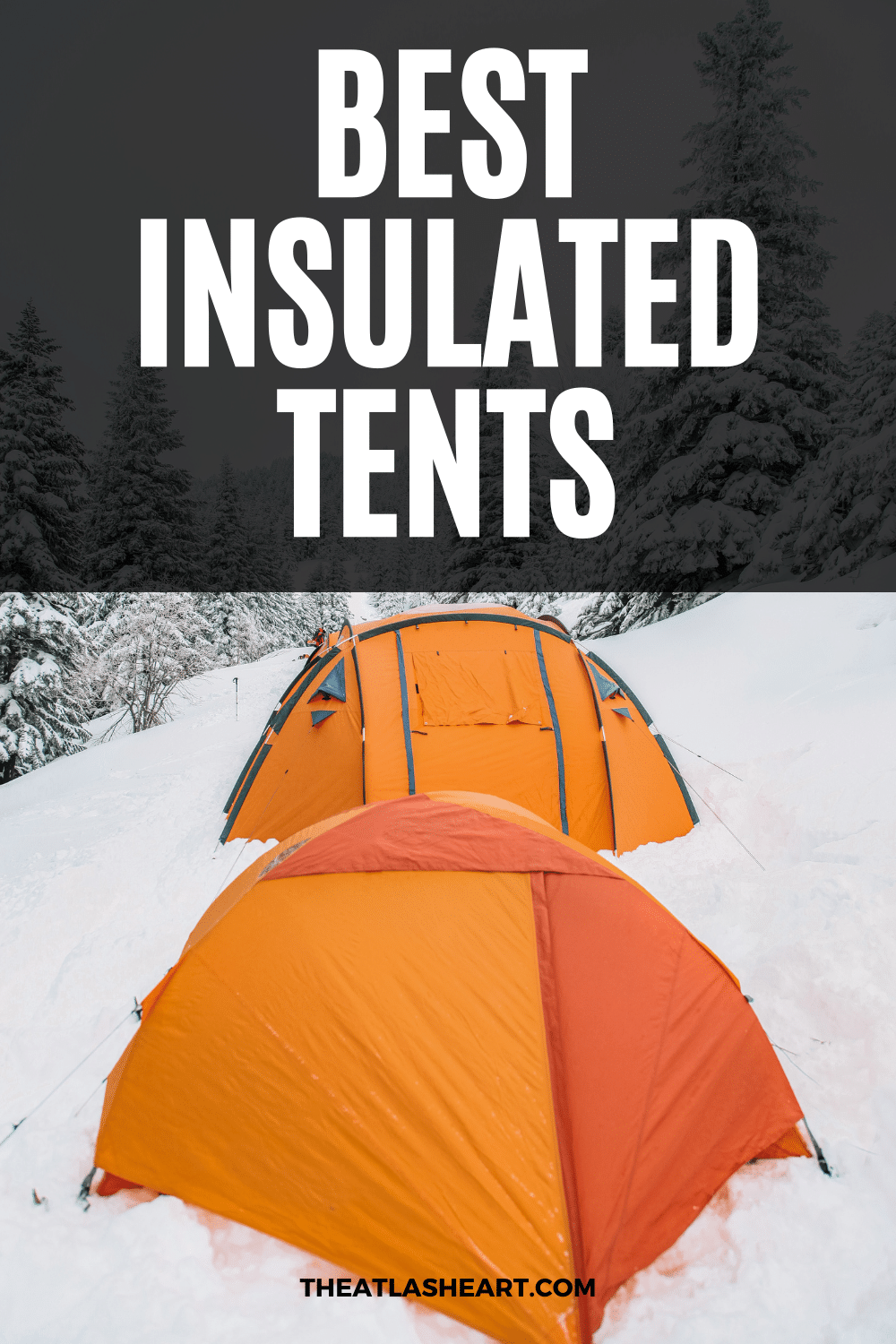 tactiek Momentum pin 7 Best Insulated Tents to Keep You Warm in Cold Weather in 2023