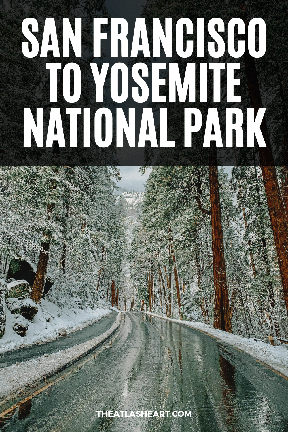 San Francisco to Yosemite National Park: Best Ways to Get There
