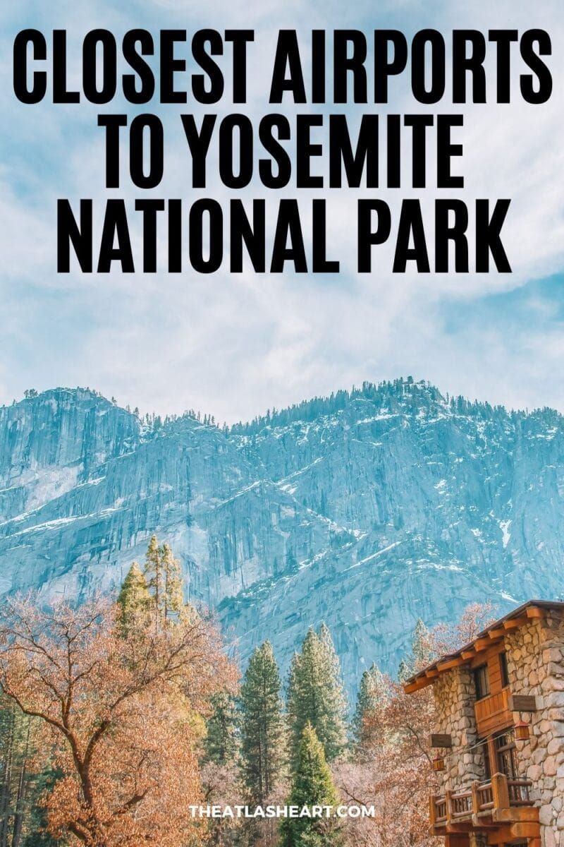 Closest Airports to Yosemite-National Park Pin1