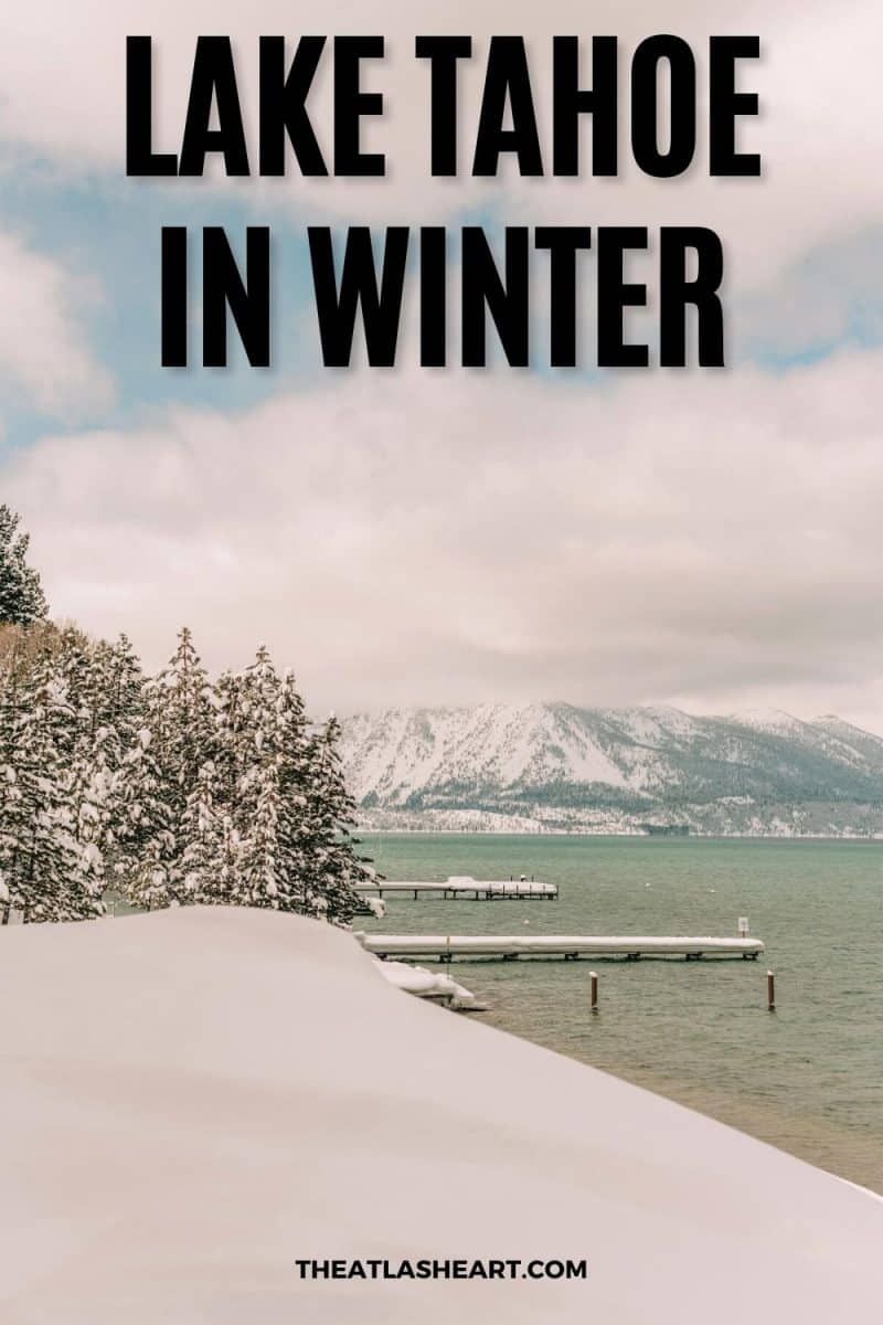 A Pinterest pin of Lake Tahoe with snow-covered piers.