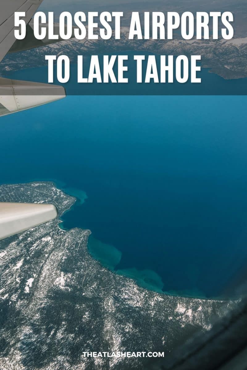 5 Closest Airports to Lake Tahoe Pin