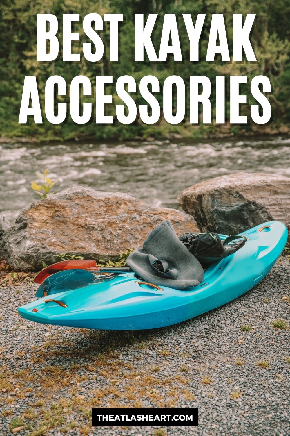 30+ BEST Kayak Accessories for Gear]