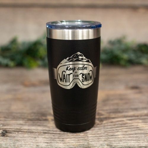 Black Engraved Travel Mug that says "Keep calm and wait for snow".