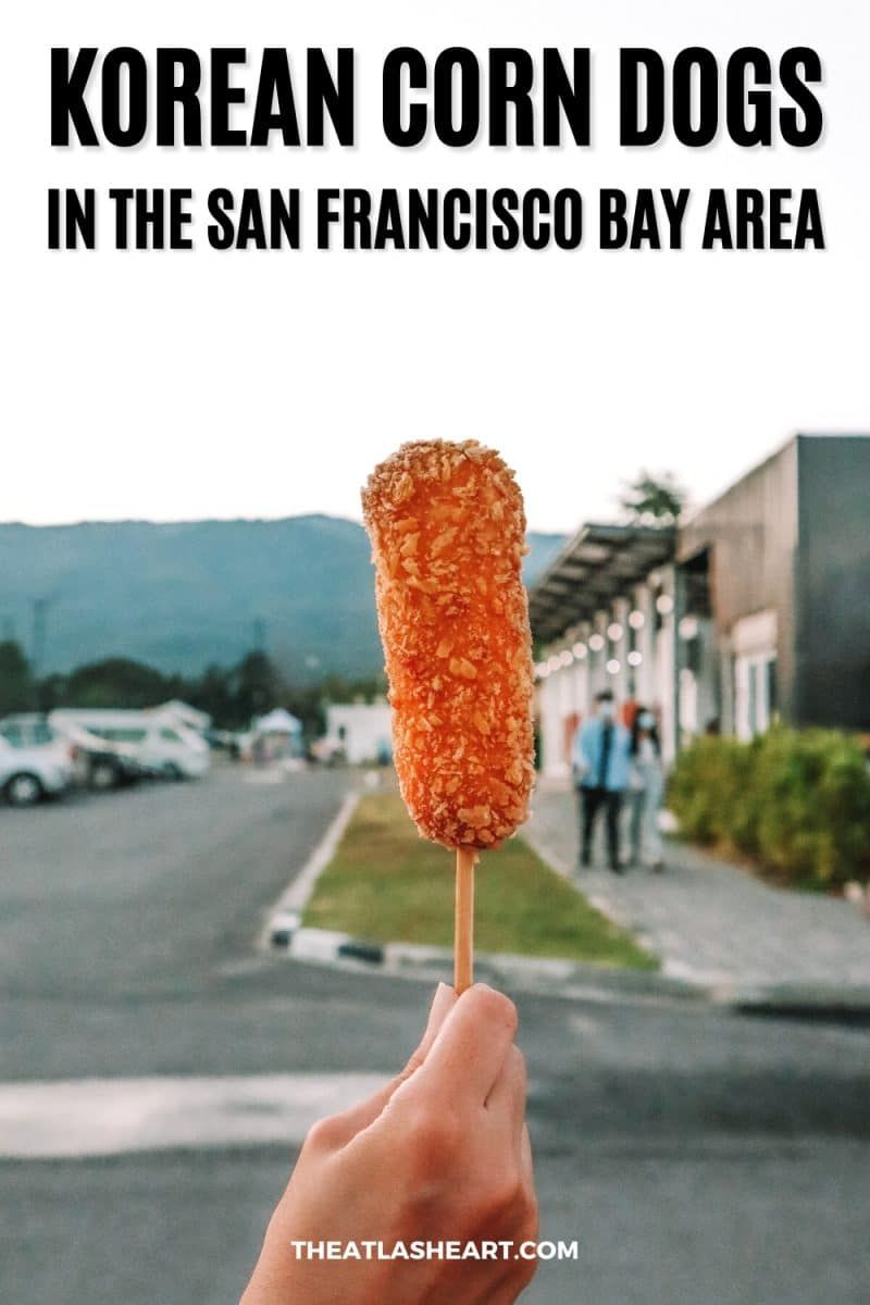 Korean Corn Dogs in the San Francisco Bay Area Pinterest pin.