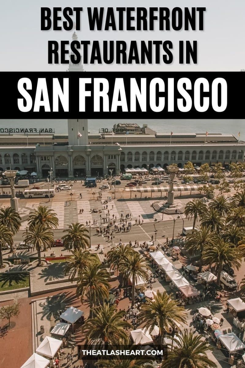 Best Waterfront Restaurants in San Francisco Pin