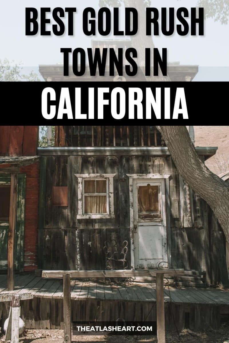 Best Gold Rush Towns in California Pin