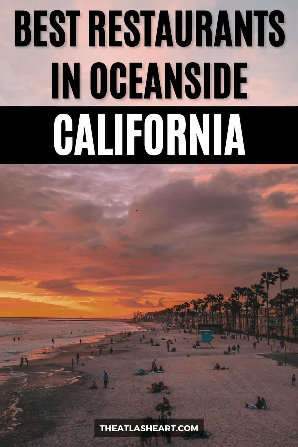 21 Best Restaurants in Oceanside, California [Must-Try Places]