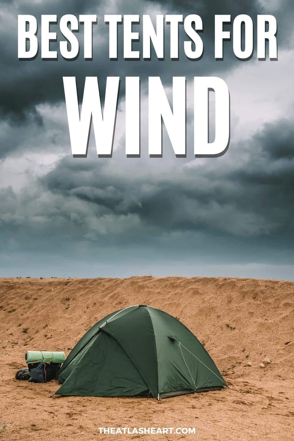11 Best Tents for Wind [Top Tents for High Winds & Bad Weather]