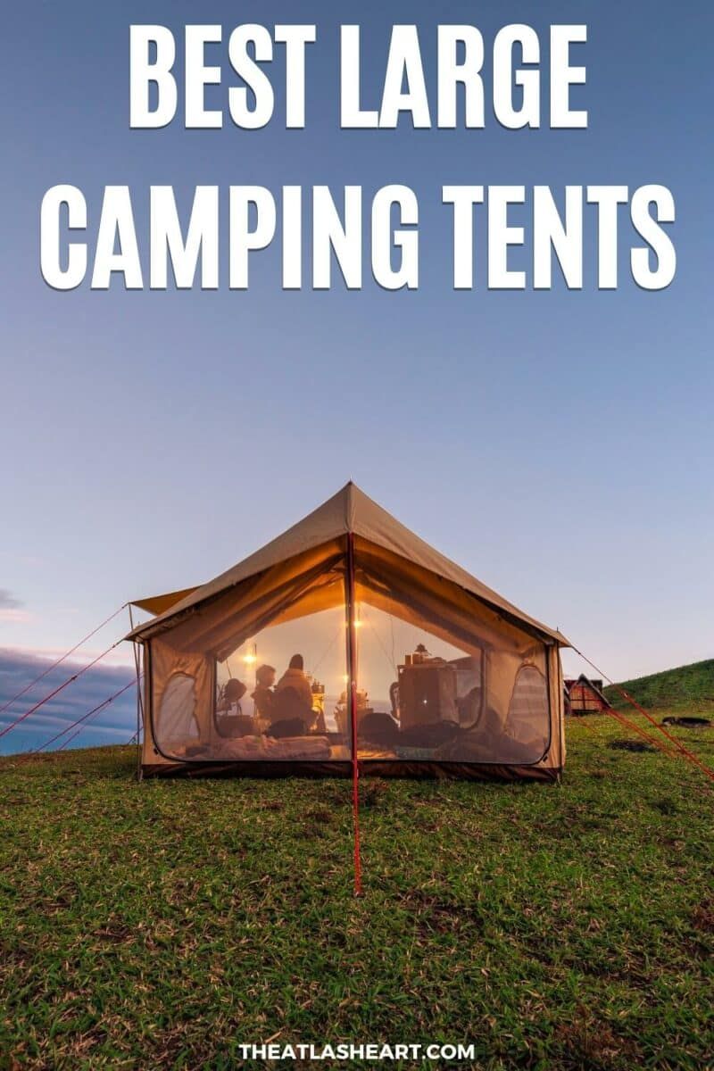 Best Large Camping Tents Pin