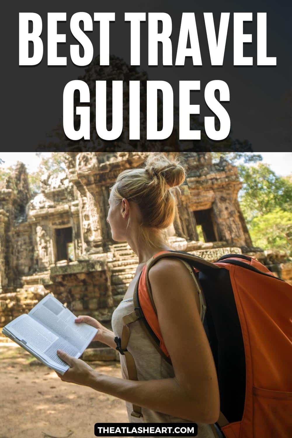 11 BEST Travel Guides for 2023 [Websites & Guidebooks]