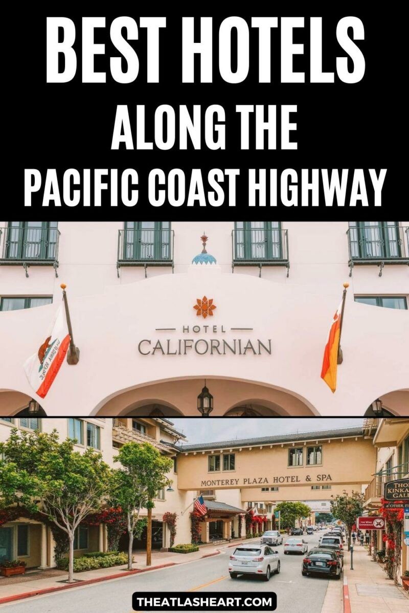 Best Hotels Along the Pacific Coast Highway Pin