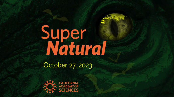 SuperNatural: California Academy of Sciences