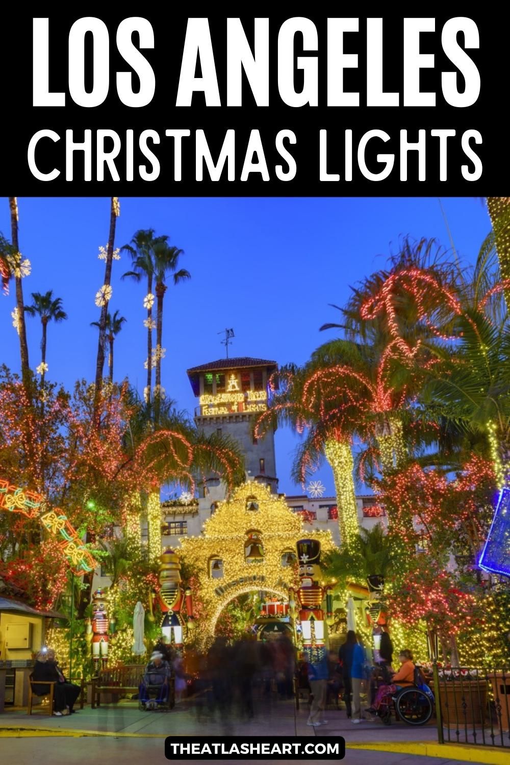 Best Christmas Lights in Los Angeles Pin
