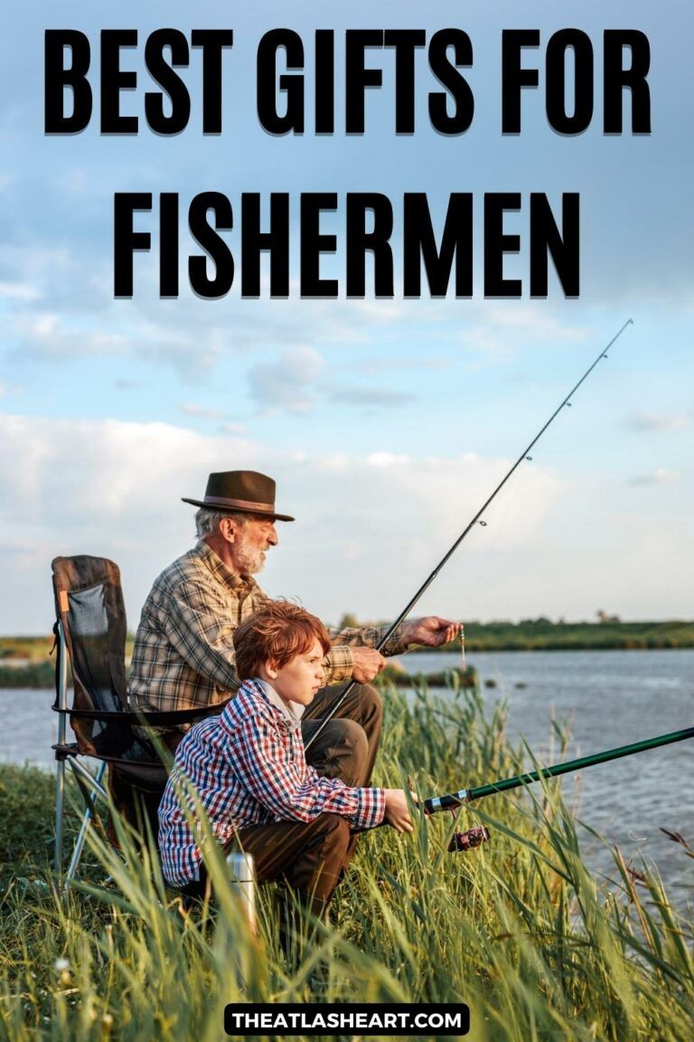 43 BEST Gifts For Fishermen (Experts Or Beginners) 2024