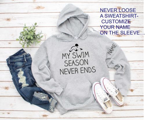 Product image for the 'My swim season never ends' sweatshirt.
