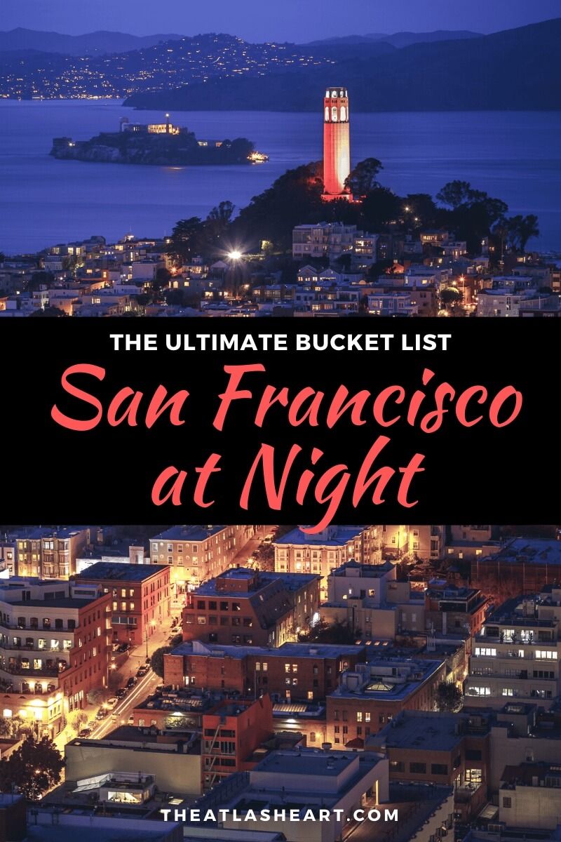 Best Things to do in San Francisco at night in California